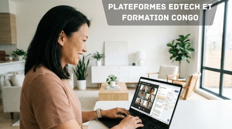 Plateformes EdTech et formation Congo
