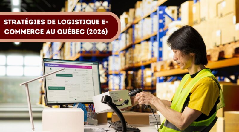 Logistique e-commerce Québec