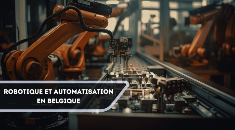 robotique et automatisation en Belgique