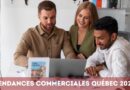 Tendances commerciales Québec 2026