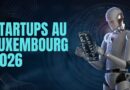 startups au Luxembourg 2026