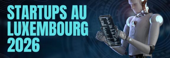 startups au Luxembourg 2026