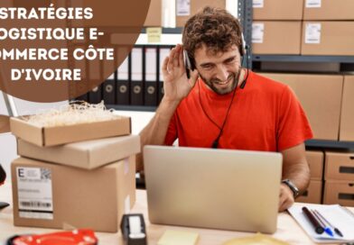 Stratégies Logistique E-commerce Côte d'Ivoire