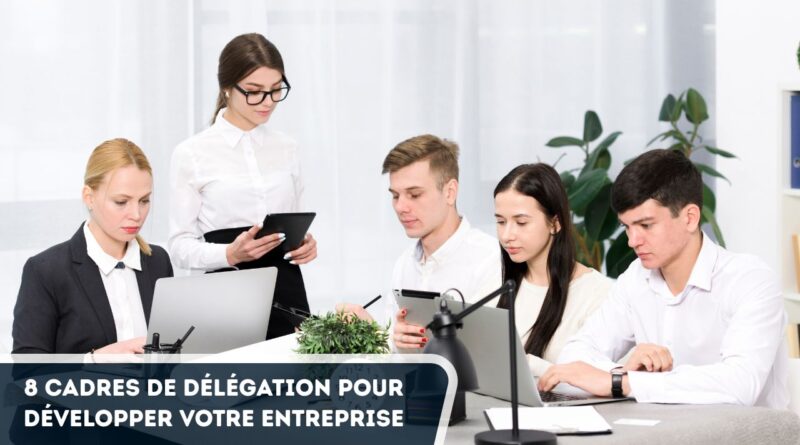 cadres de délégation