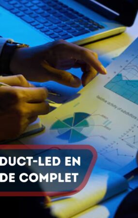 Croissance Product-Led en B2B SaaS