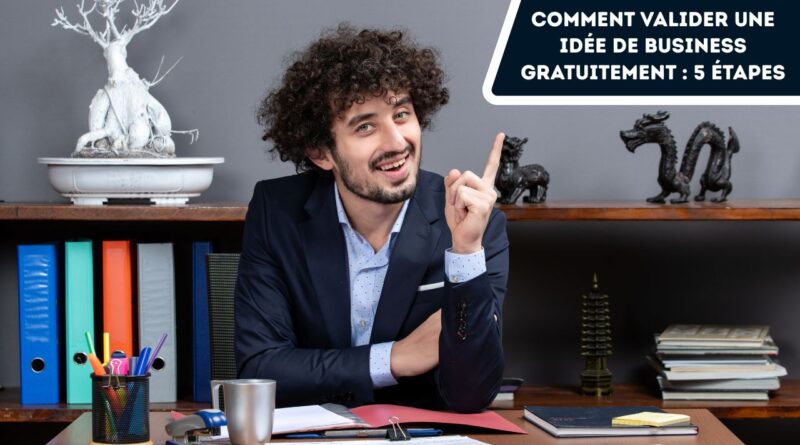 valider une idée de business
