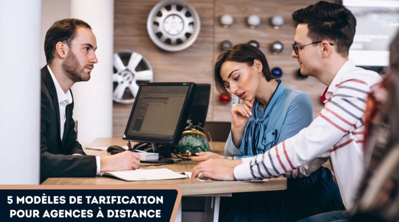 Modèles de tarification pour agences