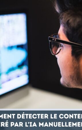 Détecter le contenu généré par l'IA