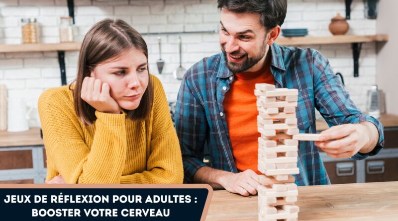 jeux de réflexion pour adultes