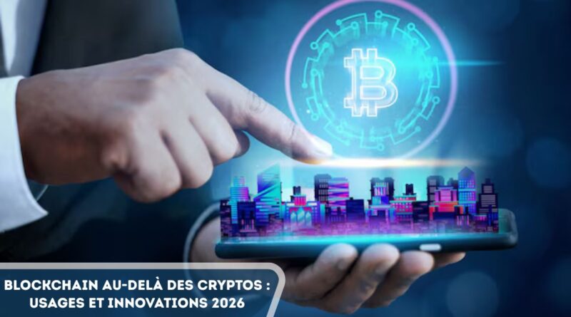 Blockchain au-delà des cryptos