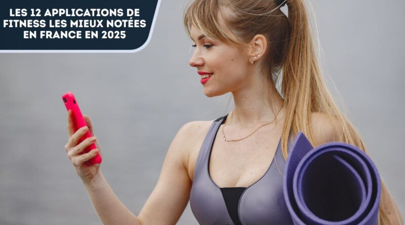 Applications de fitness en France en 2025